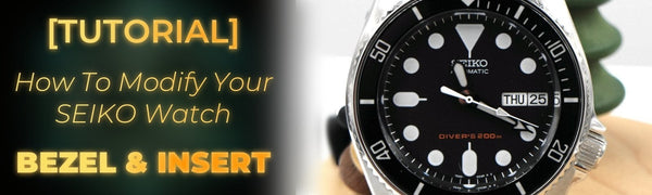 [TUTORIAL] How To Modify Your SEIKO Watch - Bezel & Bezel Insert