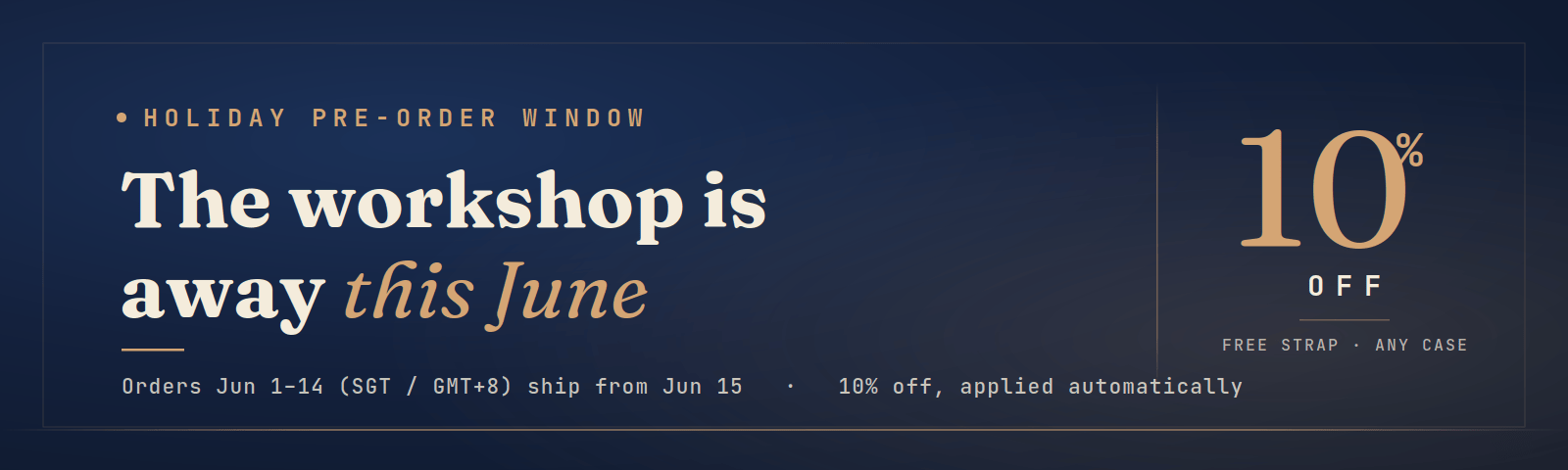 Holiday Pre-Order: Orders After June 1 Ship From June 15